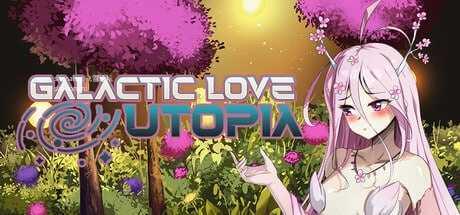 银河爱情乌托邦/Galactic Love Utopia/官中+无码+动态 pc ACT PC端 官中版 预览图