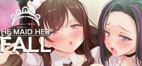 家人为何这样v0.9.0/He Maid Her Fall 双端 官中高清版